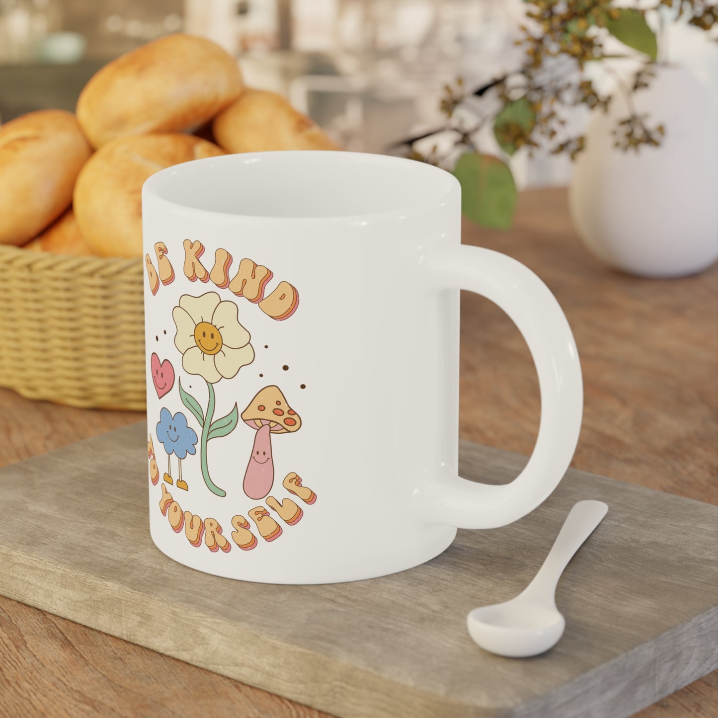 Be Kind to Yourself Affirmation Mug – White (11oz, 15oz, 20oz)