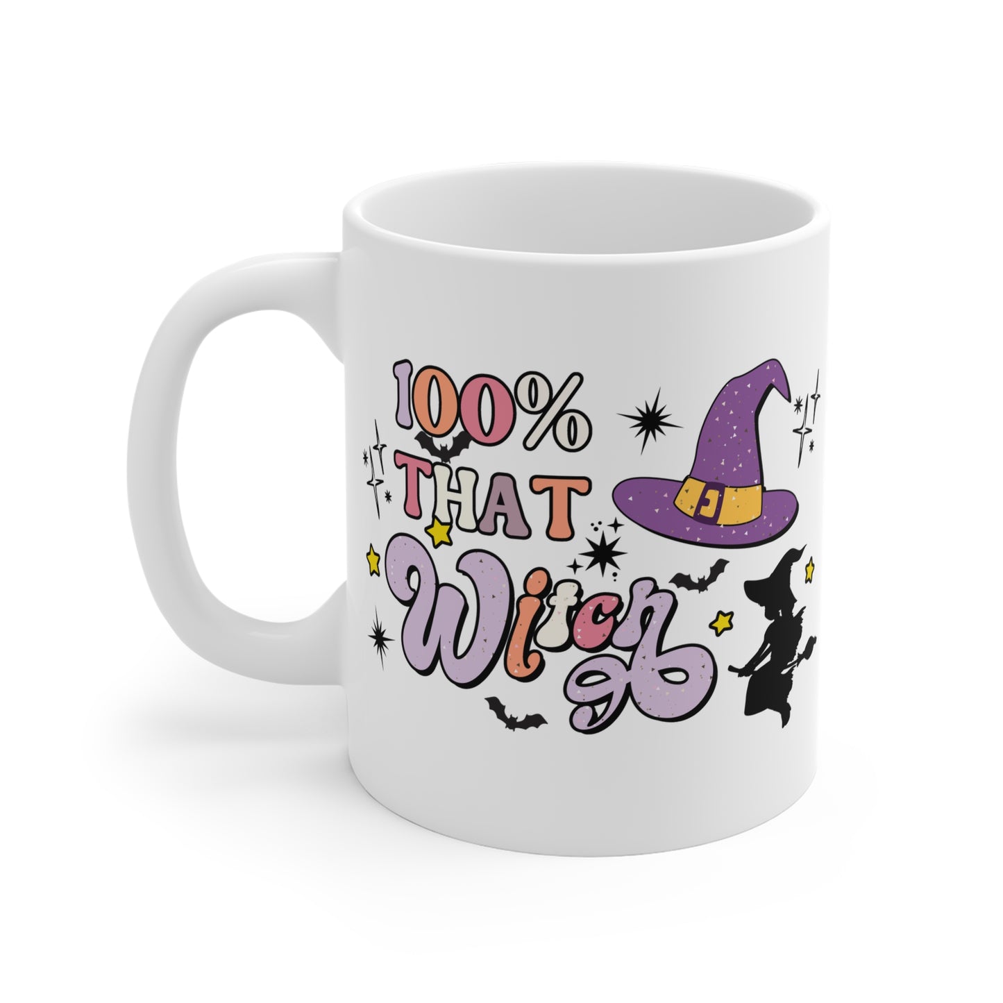 100% That Witch Coffee Mug – White Ceramic | Halloween Groovy Vibes