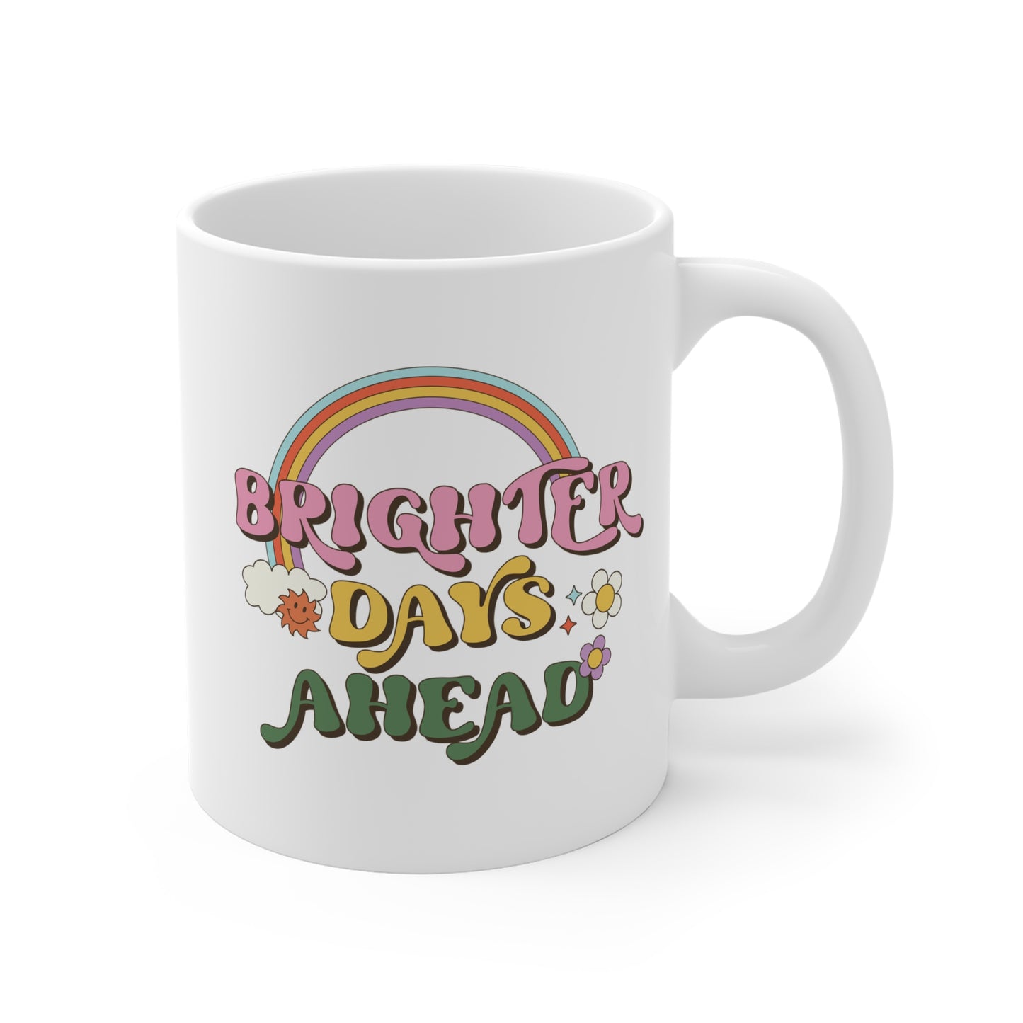 Brighter Days Ahead Coffee Mug – Retro Rainbow Positivity | 20oz