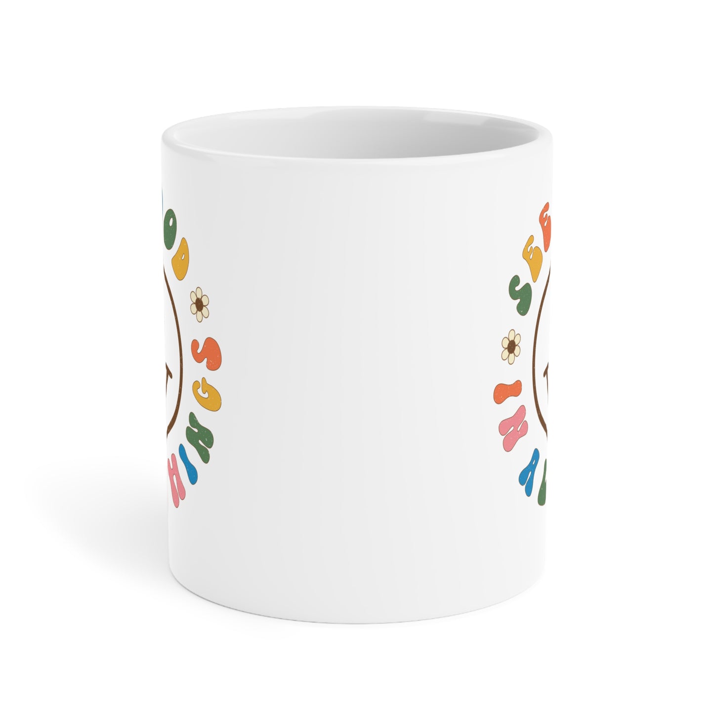 See Good In All Things – Ceramic Mug (11oz/15oz/20oz)