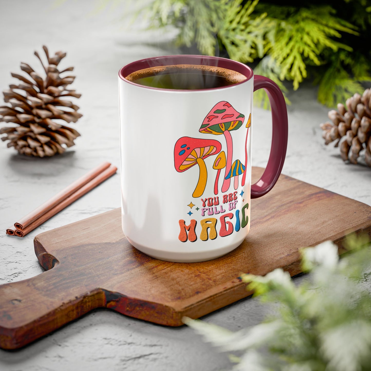 You Are Full of Magic – Accent Mug (11oz/15oz)