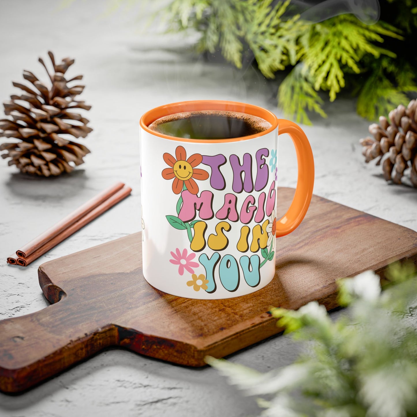 The Magic Is In You Accent Mug – Retro Flower Lettering | 11oz 15oz Colored Handle