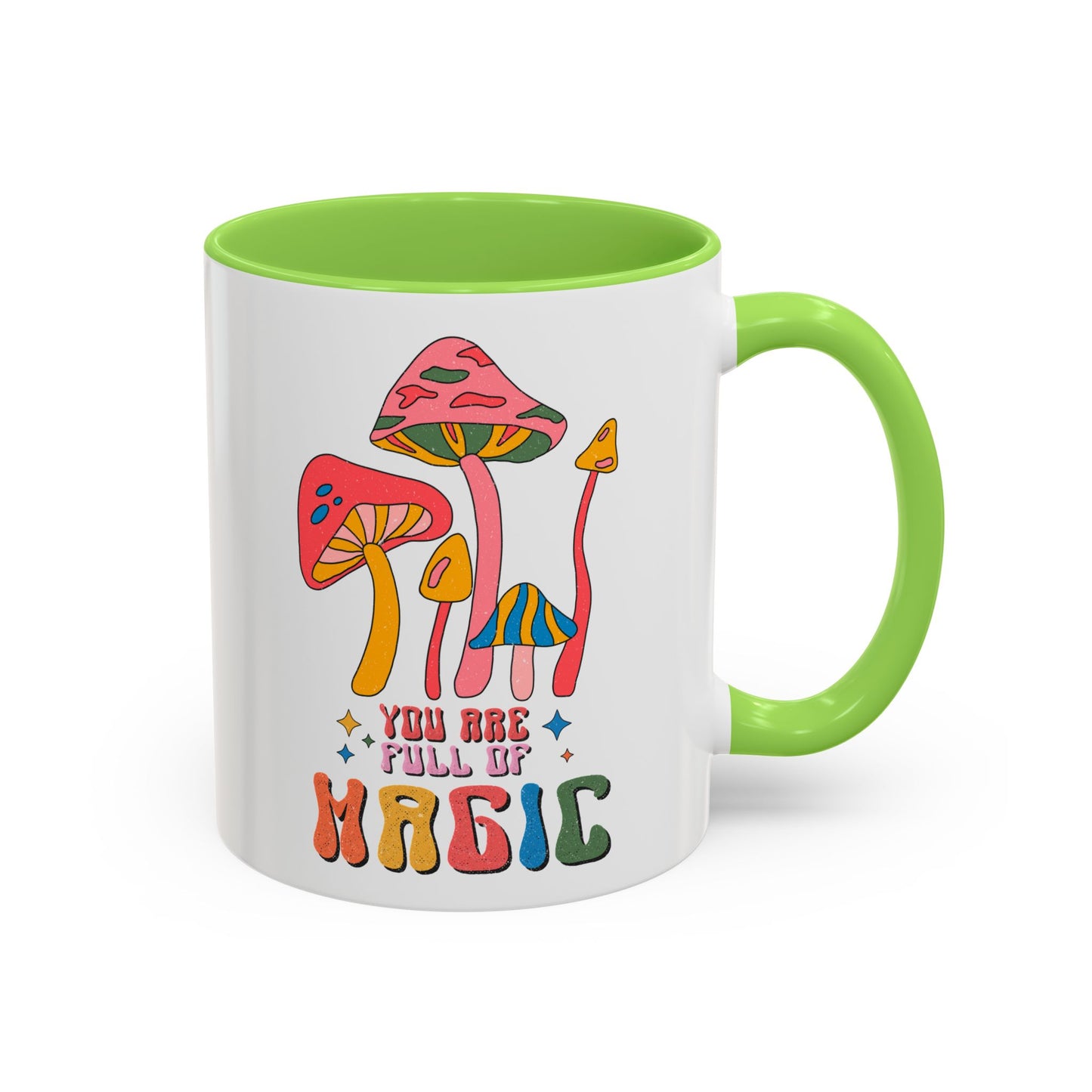 You Are Full of Magic – Accent Mug (11oz/15oz)