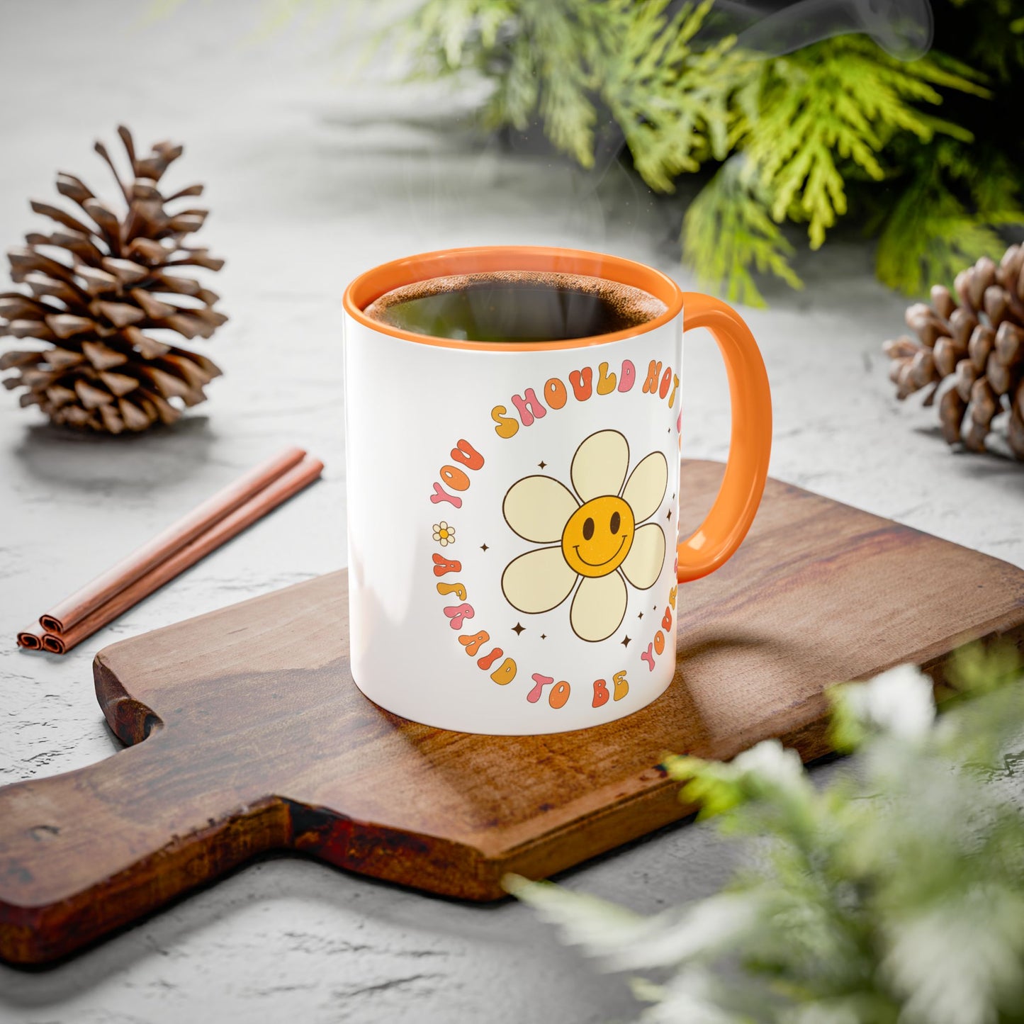 Don’t Be Afraid To Be Yourself Accent Mug – Smiley Flower | 11oz 15oz Colored Handle