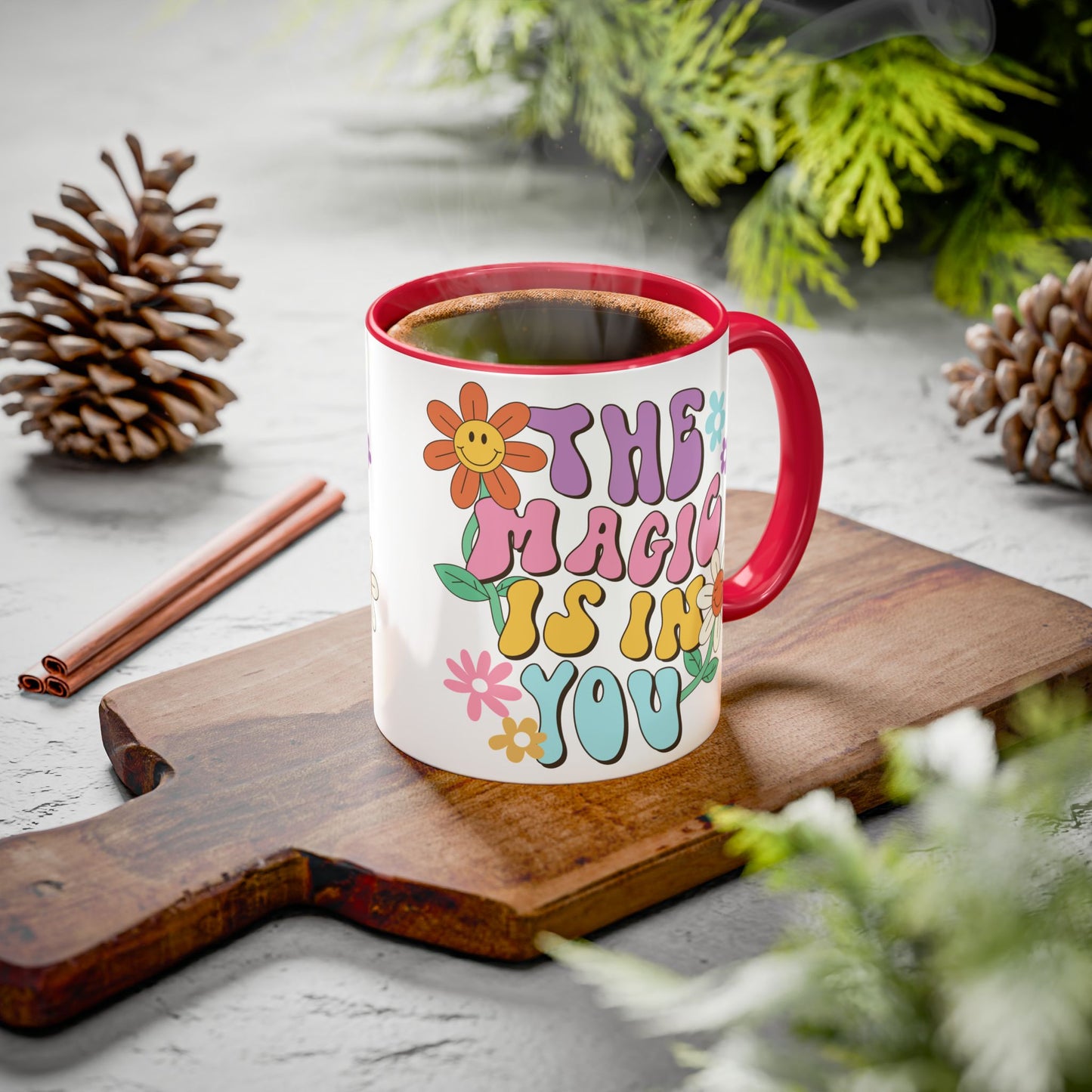 The Magic Is In You Accent Mug – Retro Flower Lettering | 11oz 15oz Colored Handle