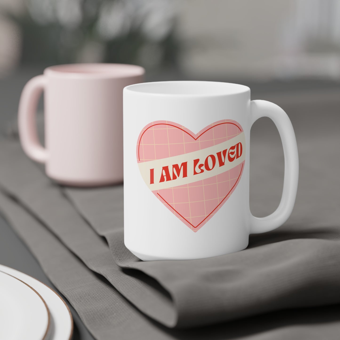 I Am Loved Heart – Self-Love Ceramic Mug (11oz/15oz/20oz)