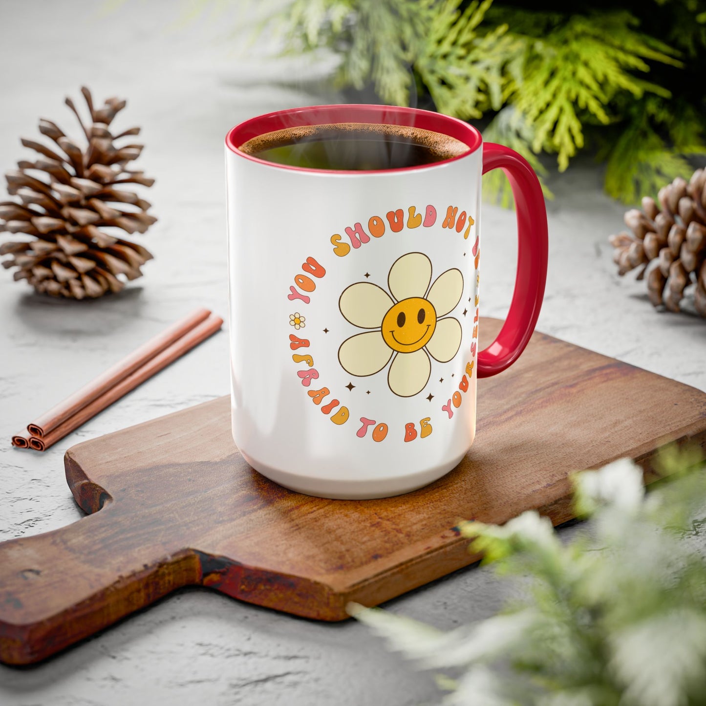 Don’t Be Afraid To Be Yourself Accent Mug – Smiley Flower | 11oz 15oz Colored Handle