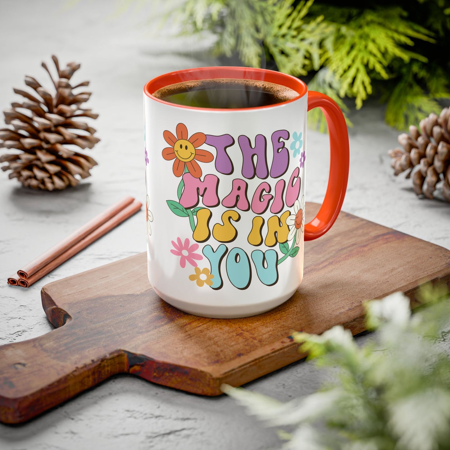 The Magic Is In You Accent Mug – Retro Flower Lettering | 11oz 15oz Colored Handle