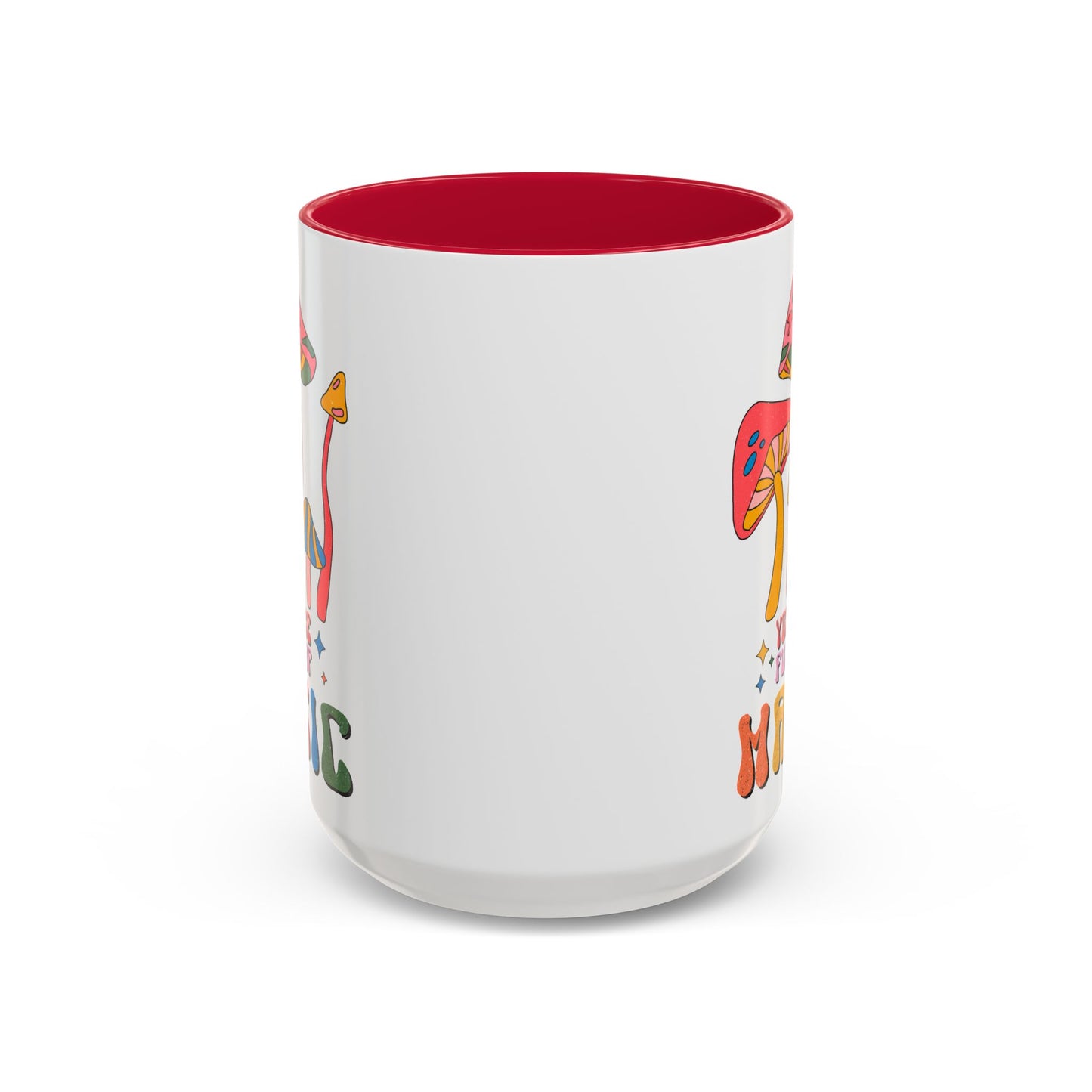 You Are Full of Magic – Accent Mug (11oz/15oz)