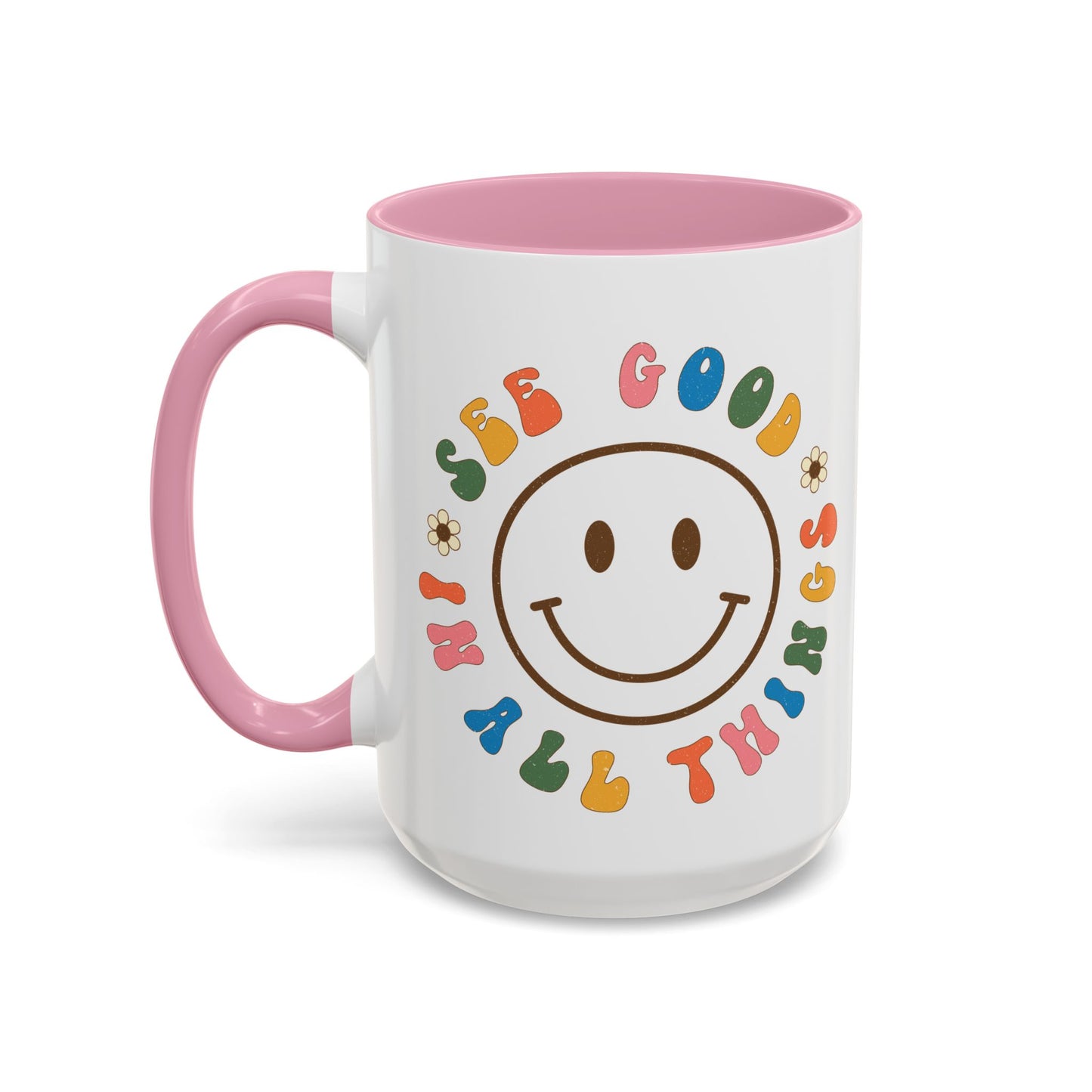 See Good In All Things – Accent Mug (11oz/15oz)