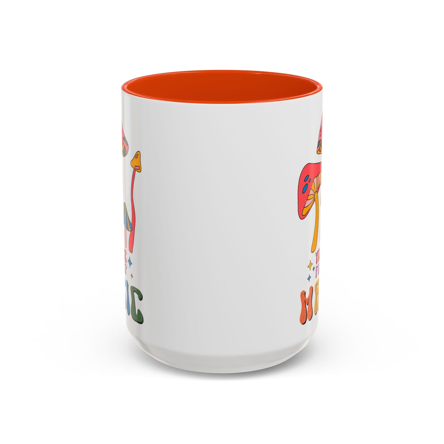 You Are Full of Magic – Accent Mug (11oz/15oz)