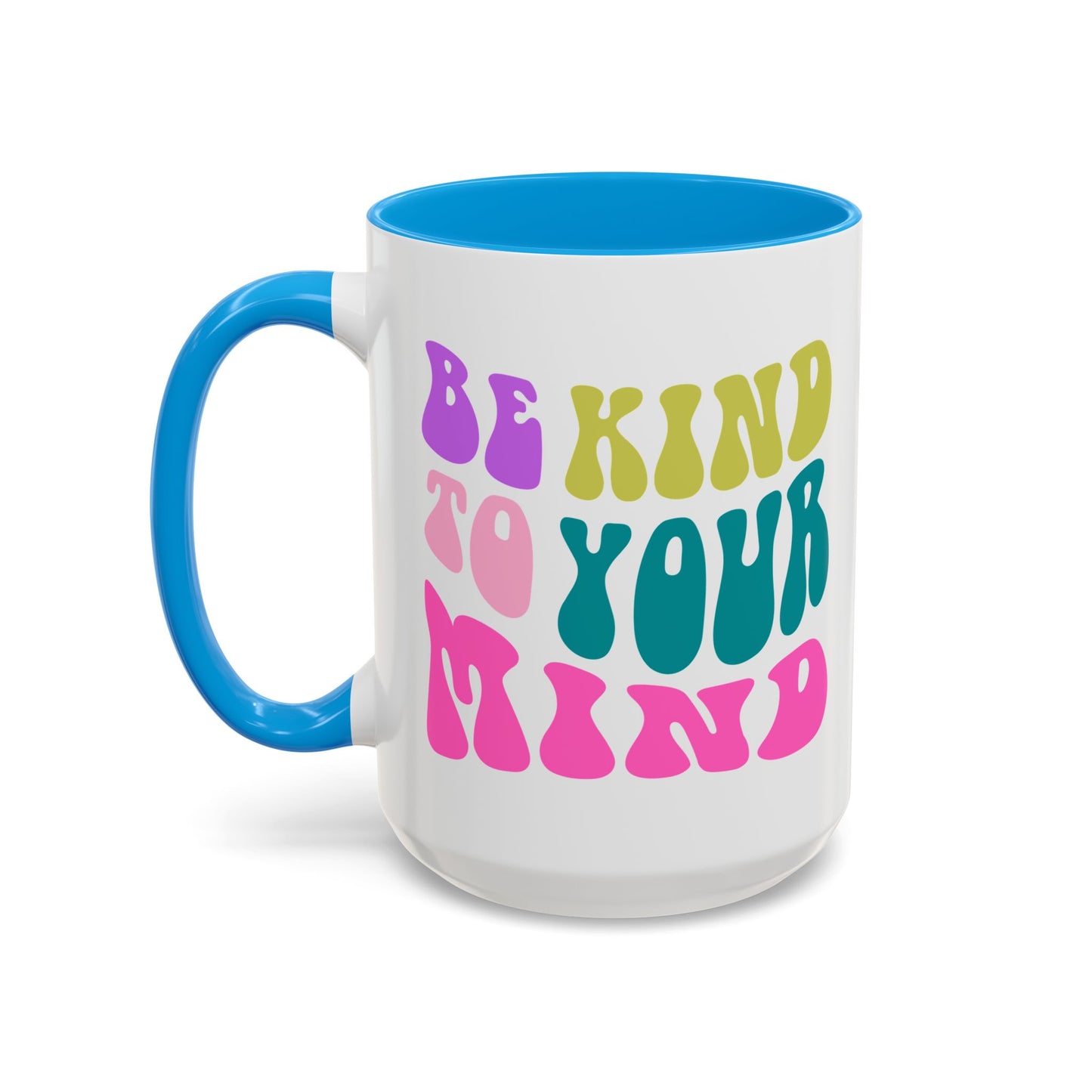 Be Kind To Your Mind Accent Mug – Retro Rainbow Letters | 11oz 15oz Colored Handle