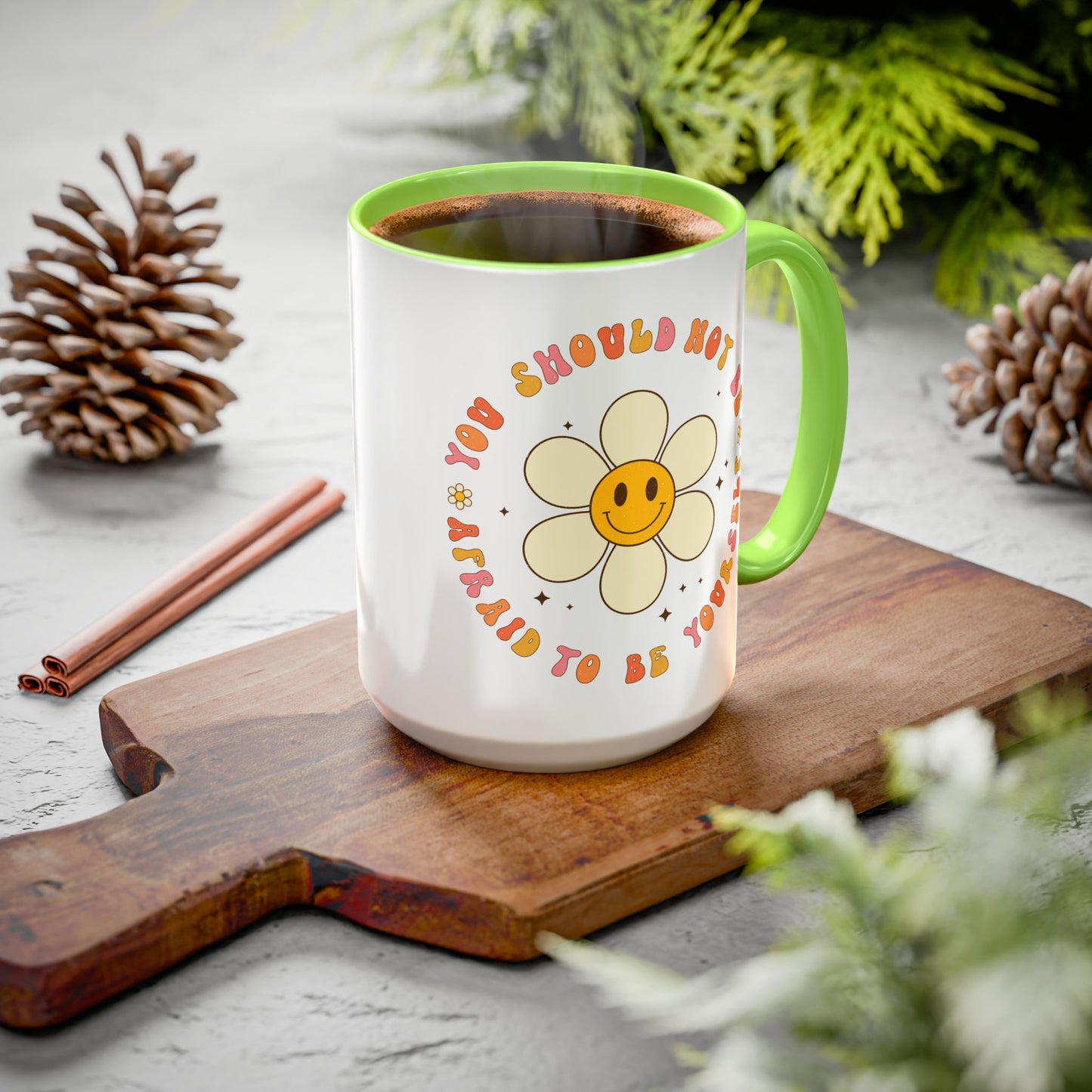 Don’t Be Afraid To Be Yourself Accent Mug – Smiley Flower | 11oz 15oz Colored Handle