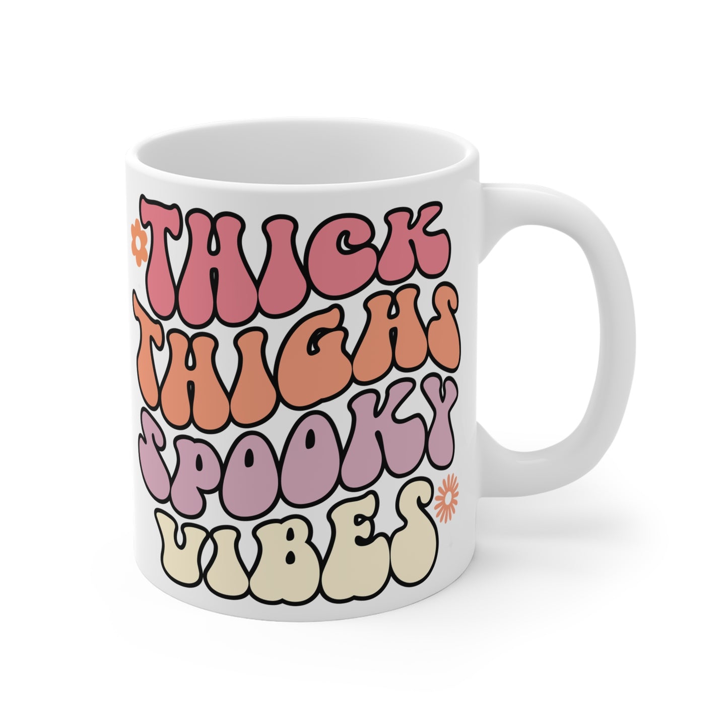 Thick Thighs Spooky Vibes Coffee Mug – White Ceramic | Halloween Groovy Vibes