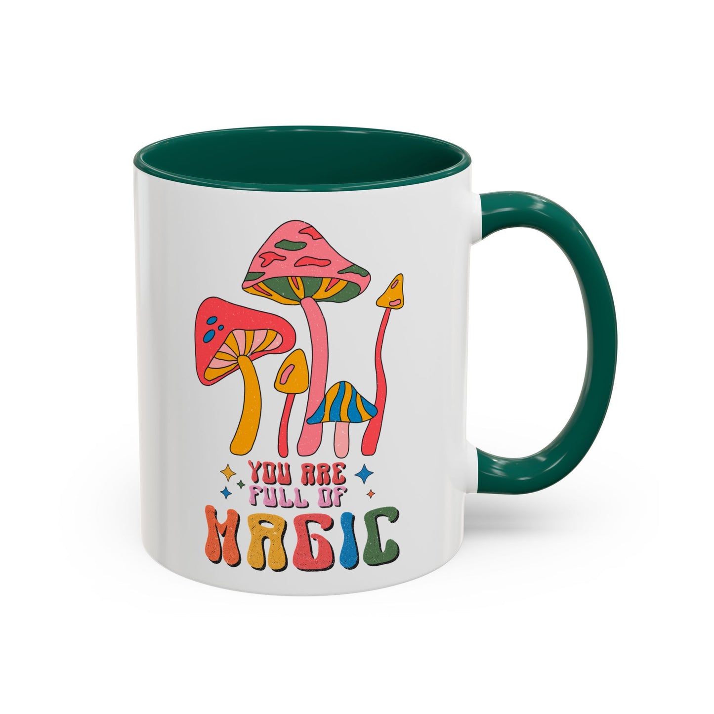 You Are Full of Magic – Accent Mug (11oz/15oz)