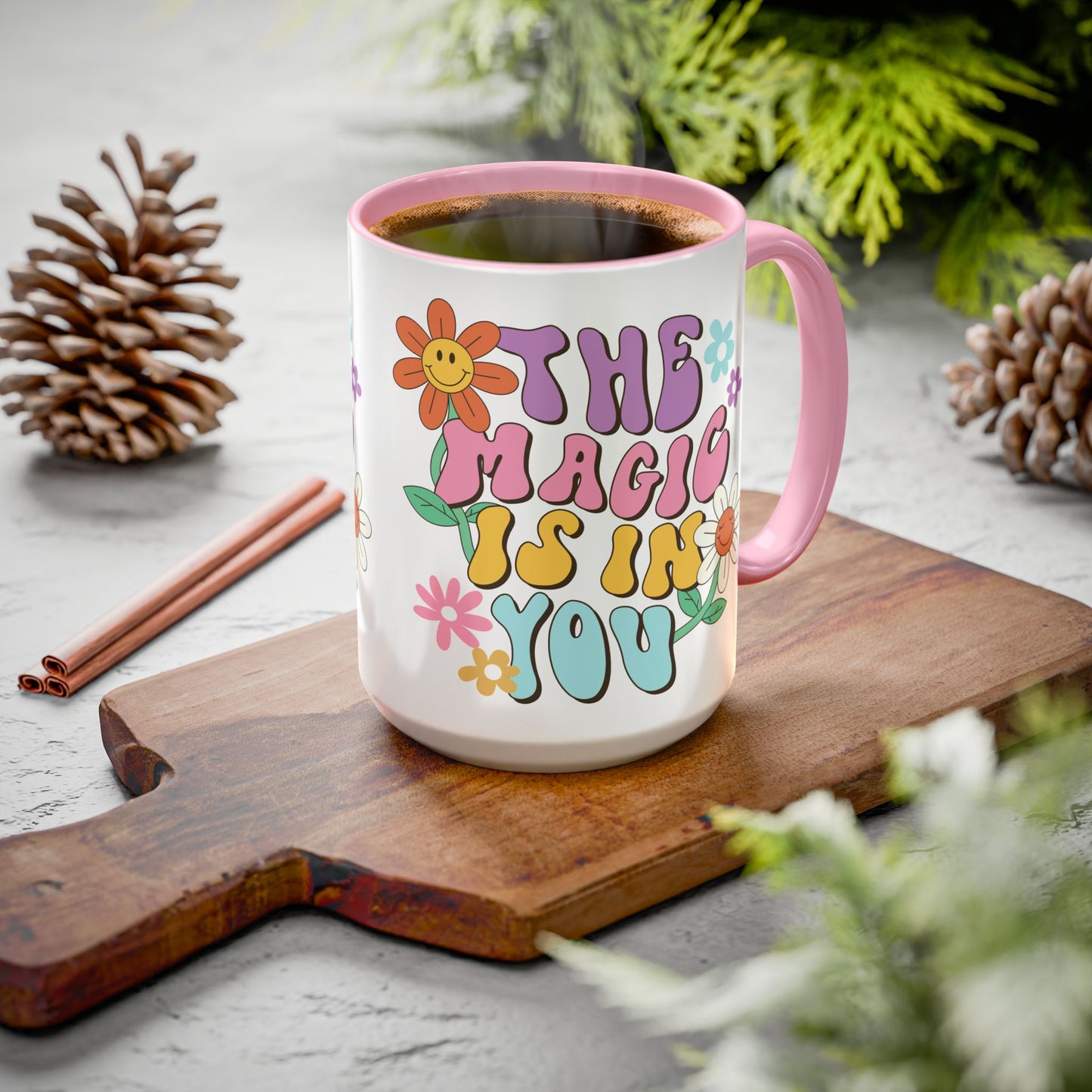 The Magic Is In You Accent Mug – Retro Flower Lettering | 11oz 15oz Colored Handle