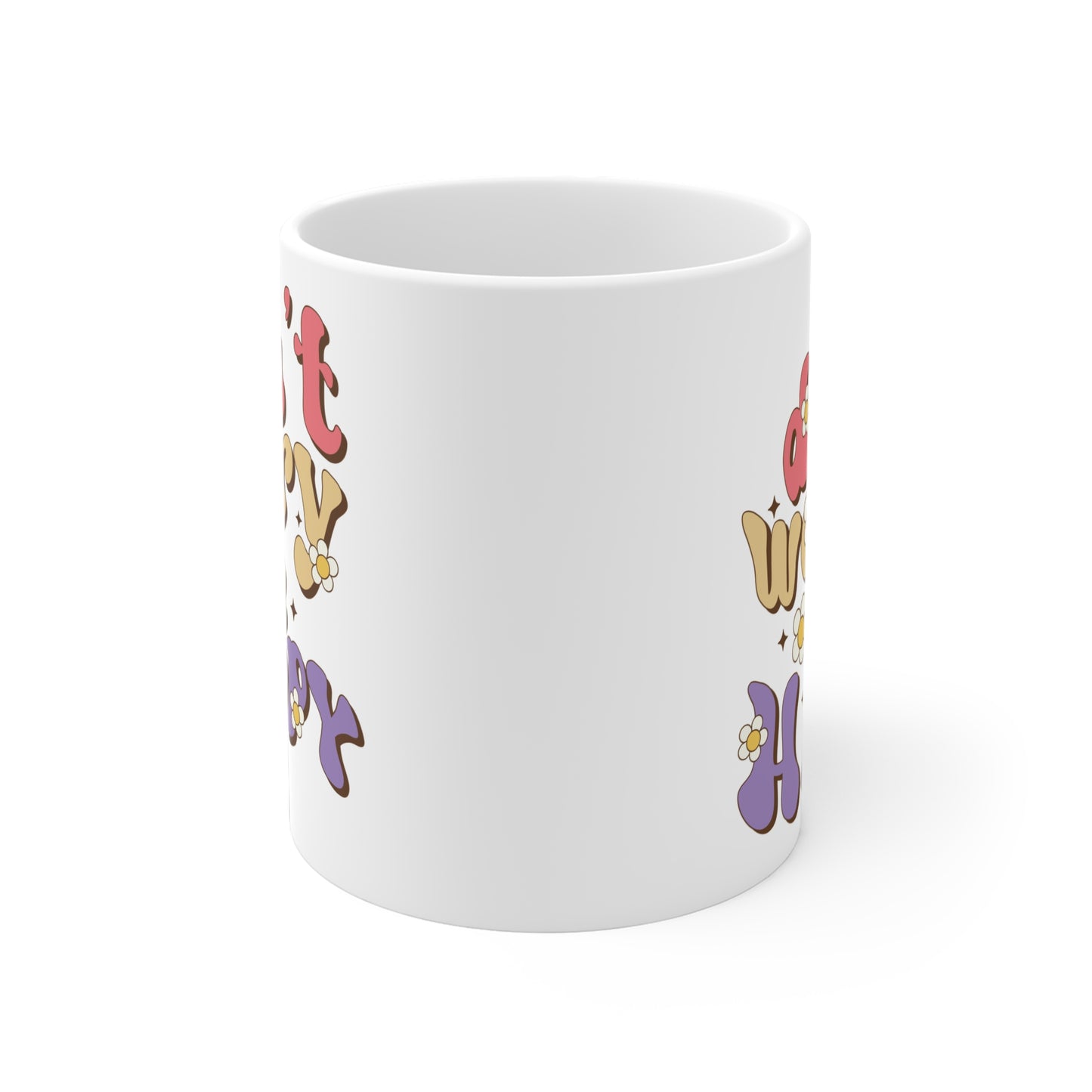 Don’t Worry Be Happy Groovy Mug – Retro 70s Positive Vibes Coffee Cup (11oz/15oz/20oz)