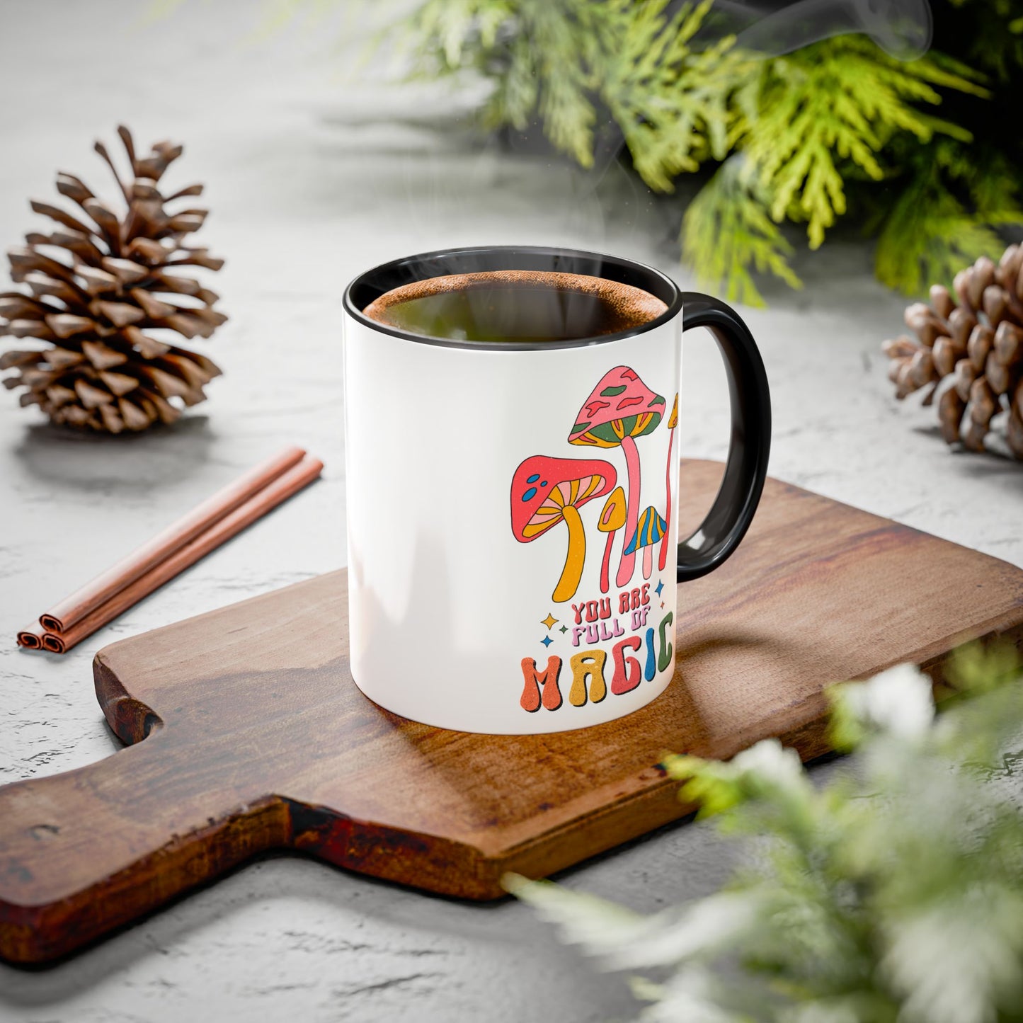 You Are Full of Magic – Accent Mug (11oz/15oz)