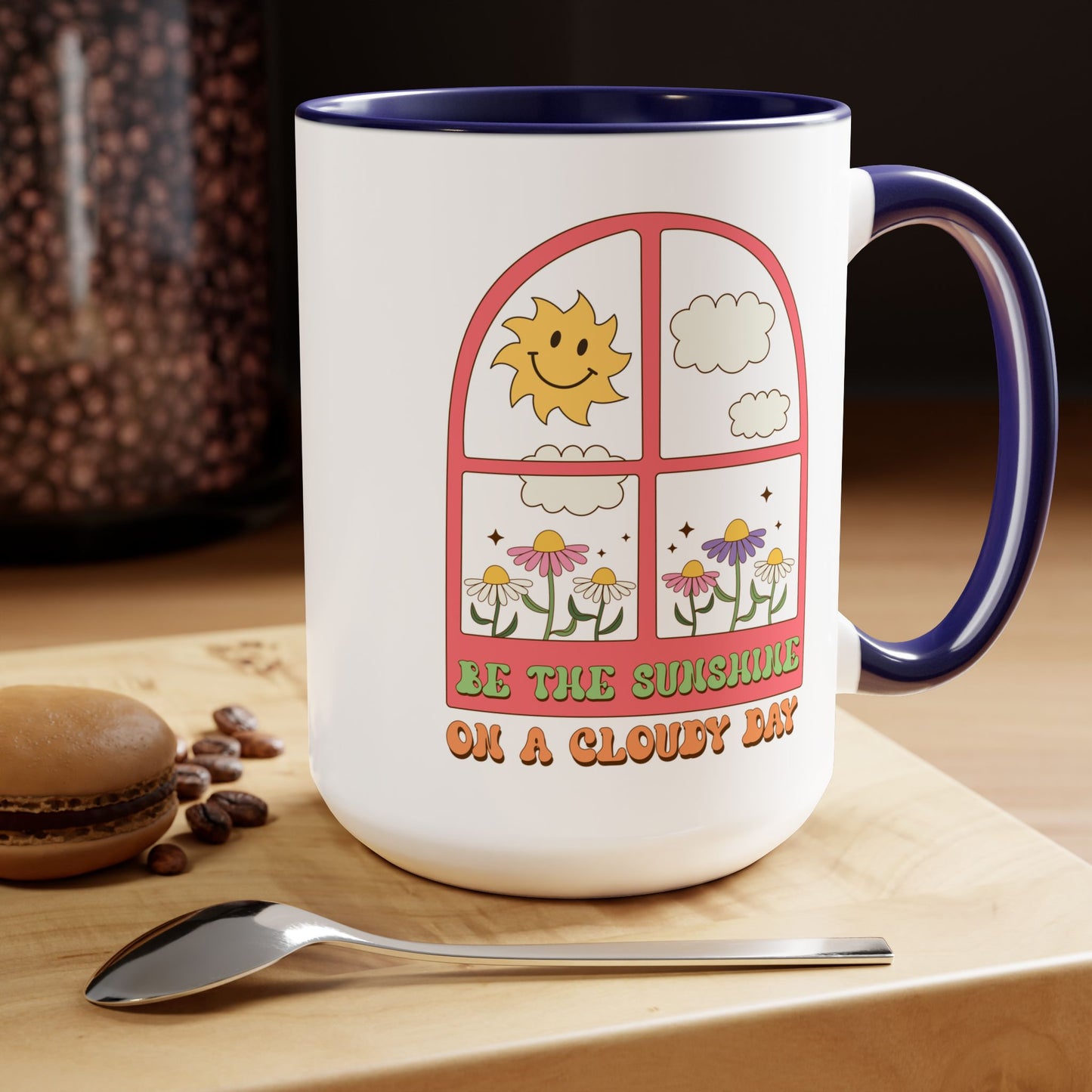 Be The Sunshine Coffee Mug 15oz - Cloudy Day Inspiration, Sun & Flower Window Design, Motivational Drinkware - Uplifting Gift Idea
