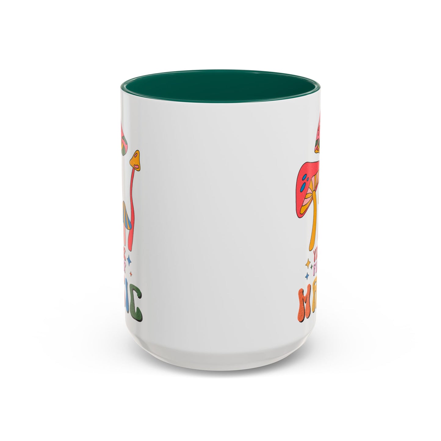 You Are Full of Magic – Accent Mug (11oz/15oz)