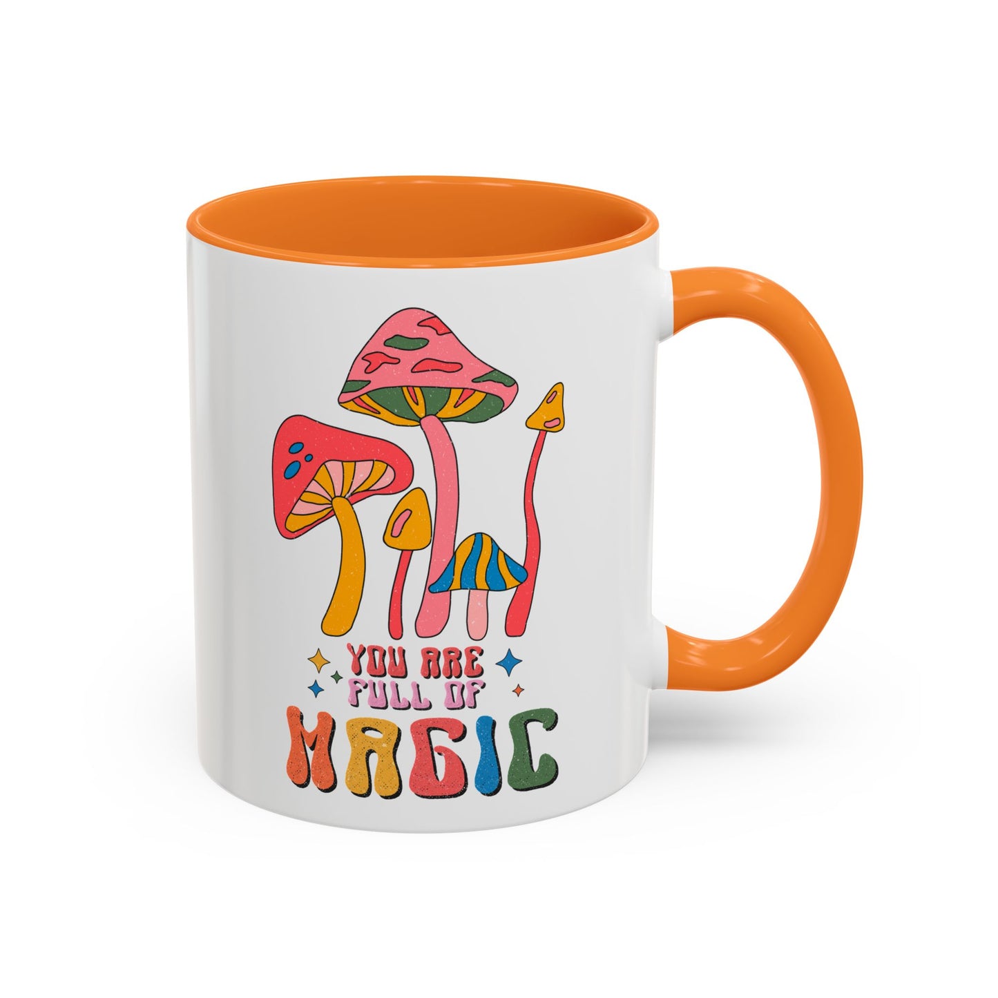 You Are Full of Magic – Accent Mug (11oz/15oz)