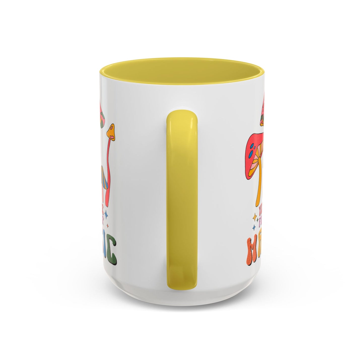 You Are Full of Magic – Accent Mug (11oz/15oz)